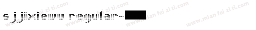 sjjixiewu regular字体转换